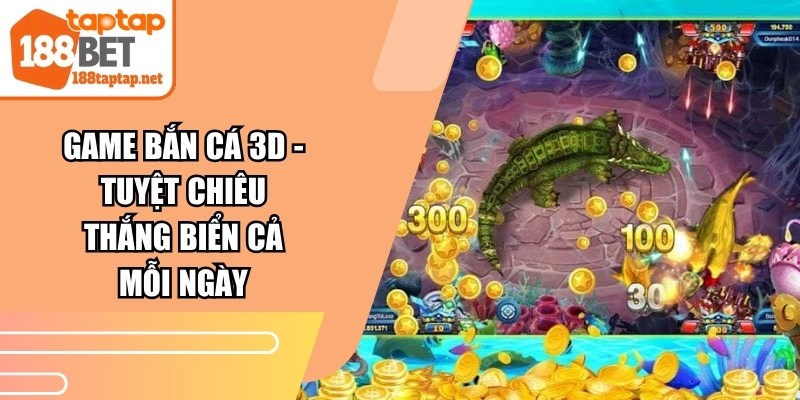 Game Bắn Cá 3D